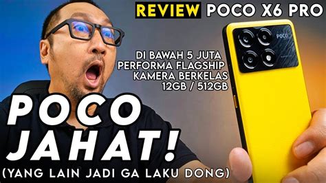 Bye Poco F Review Poco X Pro G Resmi Hp Jutaan Terkencang