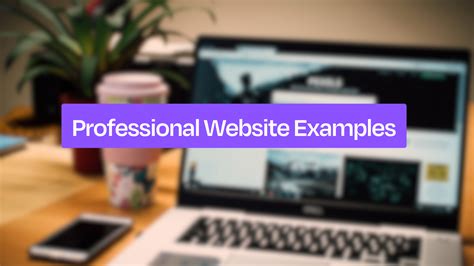 9 Professional Website Examples for Ideas and Inspiration