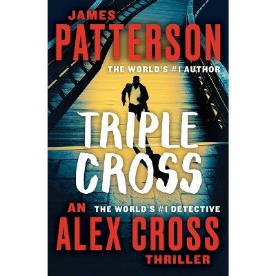 Triple Cross Alex Cross Novels By James Patterson Paperback Target