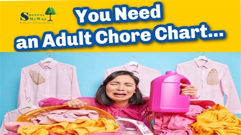 You Need An Adult Chore Chart How To Use A Visual To Help With Your Cleaning Routine Youtube