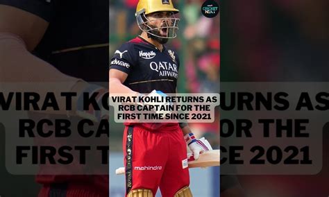 Virat Kohli Returns As A Captain Of RCB After A Gap Of 556 Days PBKS