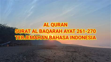 Al Quran Surat Al Baqarah Ayat 261 270 Terjemahan Bahasa Indonesia