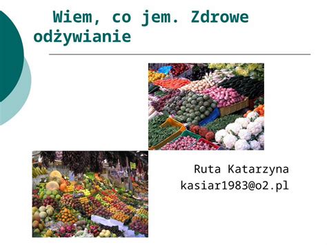 PPT Wiem co jem Zdrowe odżywianie DOKUMEN TIPS