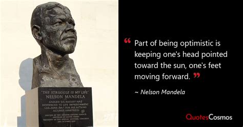 Part Of Being Optimistic Is Keeping” Nelson Mandela Quote