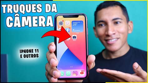 IncrÍvel 5 Dicas E Truques Da CÂmera Do Iphone 11 E Outros Youtube