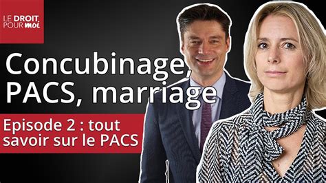 Concubinage Pacs Mariage Comment Bien Les Comparer Pisode