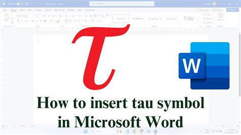 How To Insert Tau Symbol In Microsoft Word Type Tau Symbol Unicode