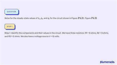 Solved Solve For The Steady State Values Of I I And I For The