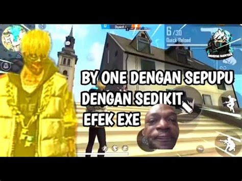 Free Fire Exe Free Fire Exe Part By One Vs Free Fire