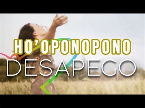 Ho Oponopono El Apego Y Desapego Con Ale Carrillo Youtube