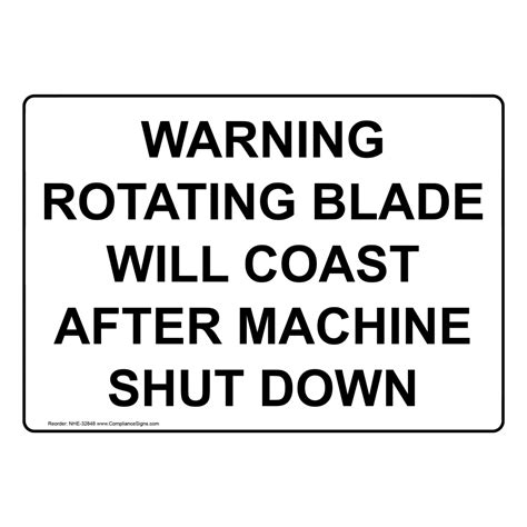 Machine Safety Sign Warning Rotating Blade Will Coast After Machine