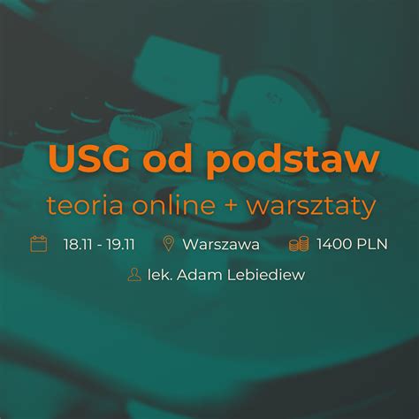 Kurs Hybrydowy USG Od Podstaw 18 19 11 Musg Kursy USG Online