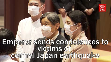 Japan S Emperor Sends Condolences To Victims Of Central Japan