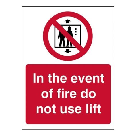 In The Event Of Fire Do Not Use Lift Prohibition Signs