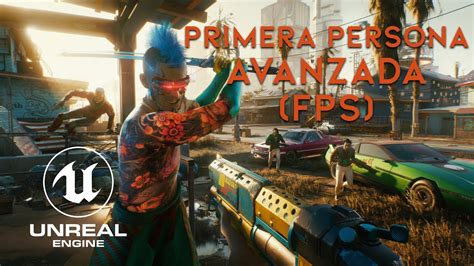 Como Hacer Un Juego En Primera Persona Desde Cero Fps Unreal Engine