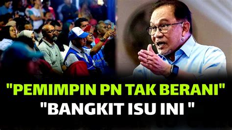 Gempar Pemimpin Pn Tak Berani Untuk Bangkit Isu Ini Youtube