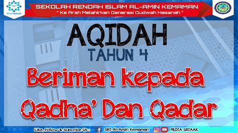 Aqidah Tahun 4 Beriman Kepada Qadha Dan Qadar Bab 1 Youtube