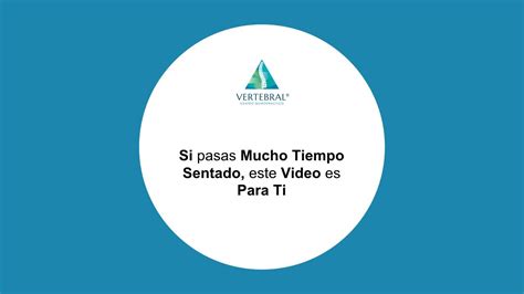 Si Pasas Mucho Tiempo Sentado Este Video Es Para Ti YouTube