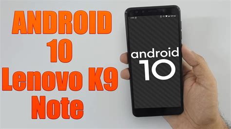 How To Install Android On Lenovo K Note Lineageos Gsi Treble