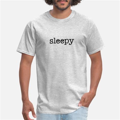 Shop Sleepy T Shirts Online Spreadshirt