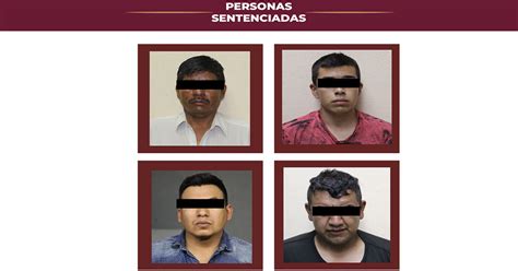 Obtiene Uecs Sentencias De 33 Y 50 Años De Prisión Para Cuatro Personas Por Secuestro Agravado