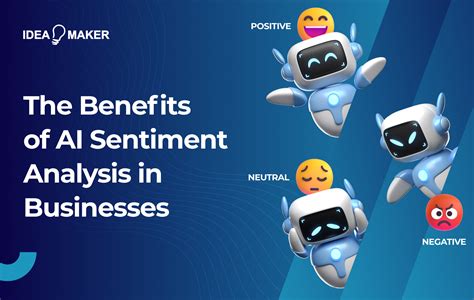 The Benefits Of Ai Sentiment Analysis In Business Enhance Customer