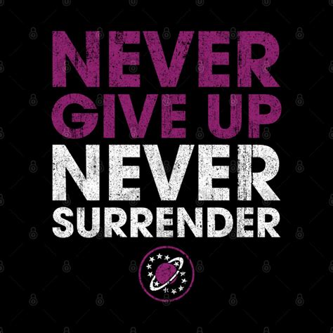 Never Give Up Never Surrender - Galaxy Quest - Tapestry | TeePublic