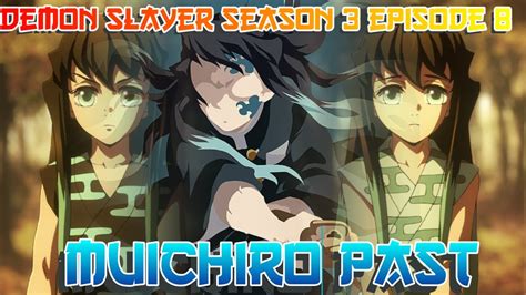 Muichiro Past Demon Slayer Season Episode Review Youtube