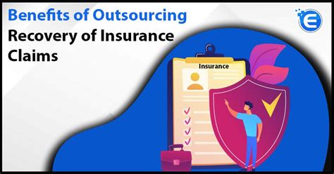 Benefits Of Outsourcing Recovery Of Insurance Claims Enterslice