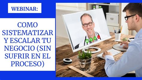 Webinar C Mo Sistematizar Y Escalar Tu Negocio Sin Sufrir En El Proceso