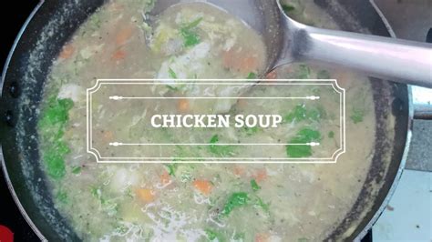 Soup For Cold And Cough • Chicken Soup Without Cornflour • Beneficial