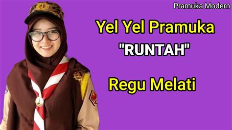 YEL YEL PRAMUKA REGU MELATI LAGU RUNTAH YouTube