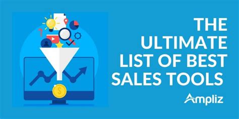 Best Sales Tools The Ultimate List 2024 Update Ampliz