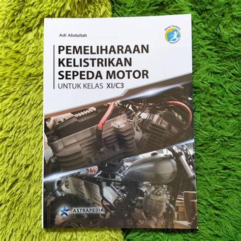 Jual Original Buku Pemeliharaan Kelistrikan Sepeda Motor Kelas C