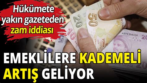 Emeklilere kademeli artış geliyor