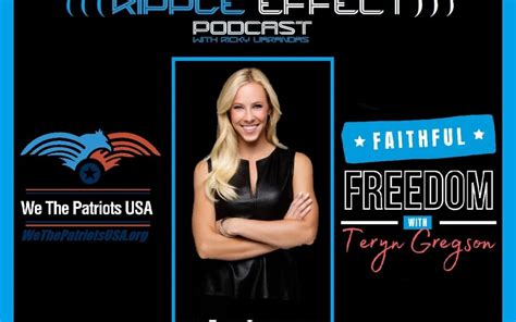 The Ripple Effect Podcast 432 Teryn Gregson Faithfully Fighting For Freedom Ricky Varandas