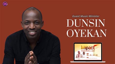 Dunsin Oyekan S Ministration Impact Global Youth Convocation