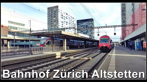 Vier Zugsichtungen beim Bahnhof Zürich Altstetten Stadt Zürich