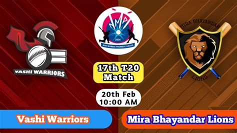 Mira Bhayandar Lions Vs Vashi Warriors Navi Mumbai Premier League T20