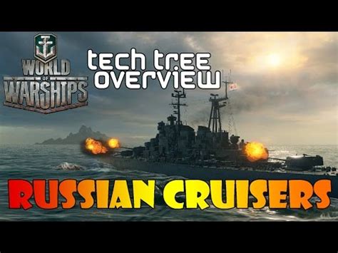 World Of Warships Tech Tree Overview Russian Cruisers The Armored