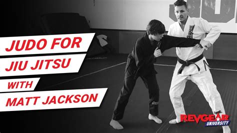 Judo For Jiu Jitsu BJJ Techniques With Matt Jackson YouTube