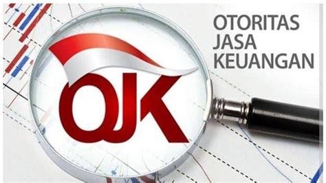 Ojk Buka Lowongan Kerja Untuk Posisi Ini Simak Kualifikasi Dan Cara