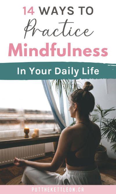 How To Practice Mindfulness Techniques For Everyday Life Artofit