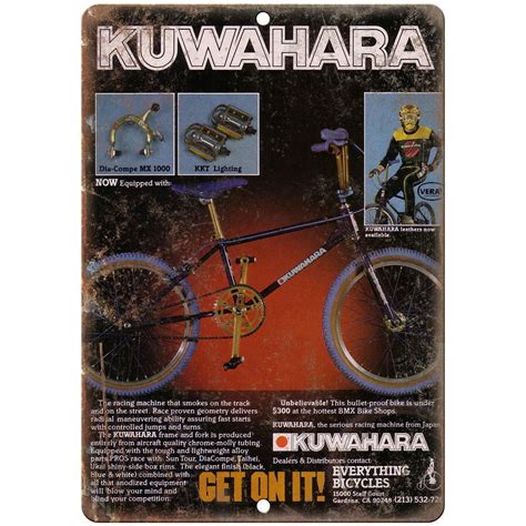 Bmx Kuwahara 9 X 12 Reproduction Metal Sign Rusty Walls Sign Shop