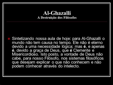 Al Ghazalli A Destruição dos Filósofos ppt carregar