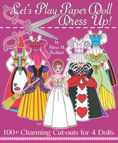 Let's Play Paper Doll Dress Up! [Tons of cut-outs for 4 dolls] : Paper ...