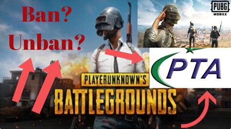 PUBG BAN OR UNBAN WHY PTA BAN PUBG YouTube