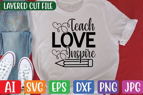 Teach Love Inspire Graphic By Creative Creator · Creative Fabrica