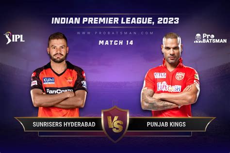 Srh Vs Pbks Dream11 Prediction With Stats Pitch Report And Player Record