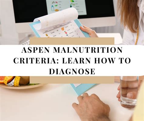 Aspen Malnutrition Criteria How To Diagnose